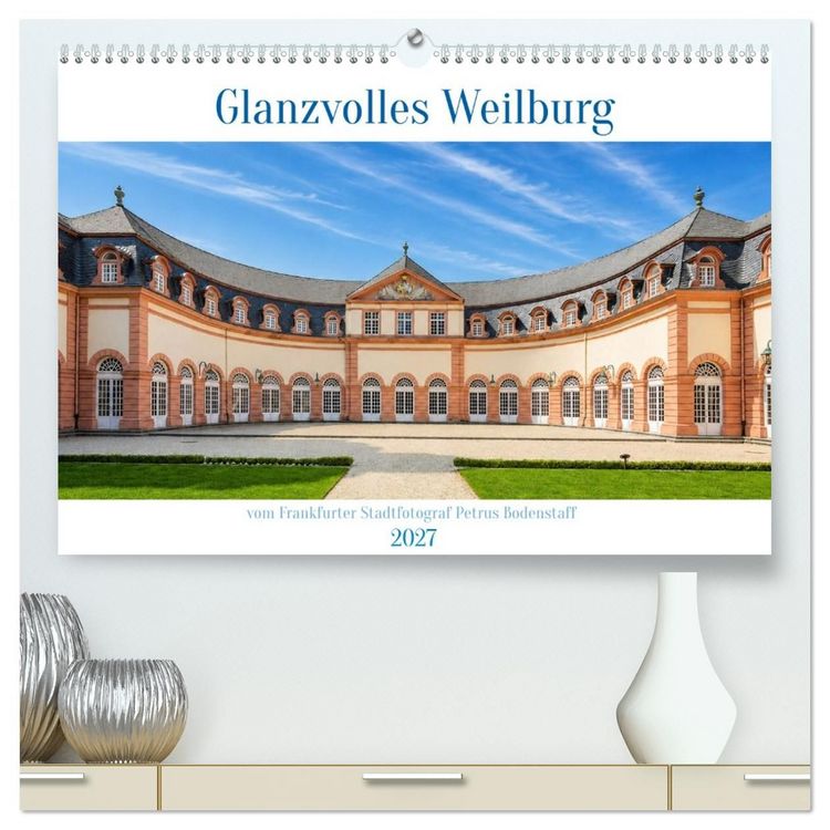 Produktbild: Glanzvolles Weilburg (hochwertiger Premium Wandkalender 2027 DIN A2 quer), Kunstdruck in Hochglanz
