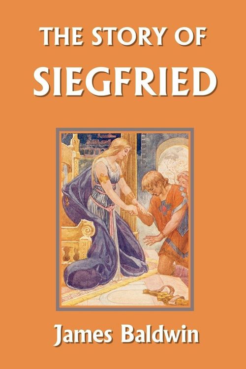 Produktbild: The Story of Siegfried (Yesterday's Classics)