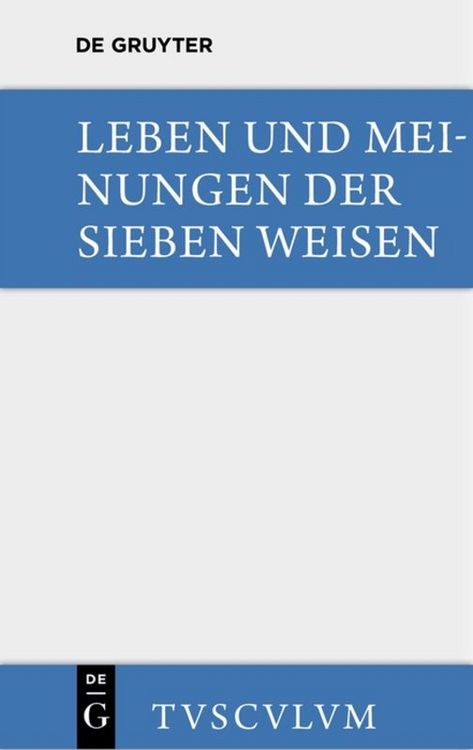 Produktbild: Leben und Meinungen der Sieben Weisen