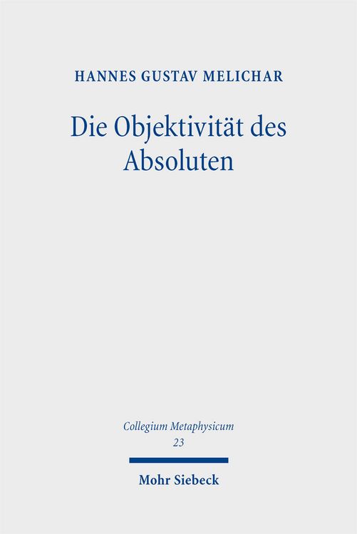 Produktbild: Die Objektivit&auml;t des Absoluten