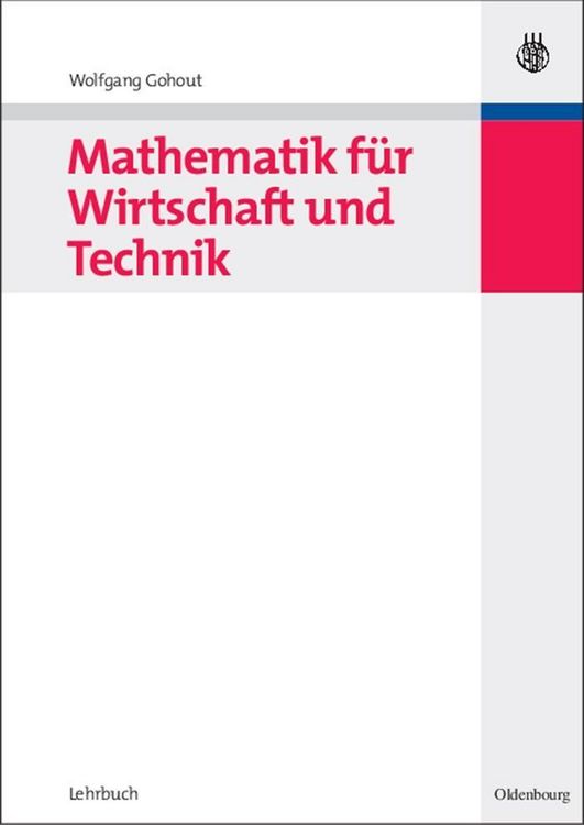 Produktbild: Mathematik f&uuml;r Wirtschaft und Technik