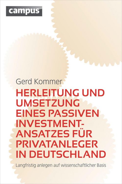 Produktbild: Herleitung und Umsetzung eines passiven Investmentansatzes f&uuml;r Privatanleger in Deutschland