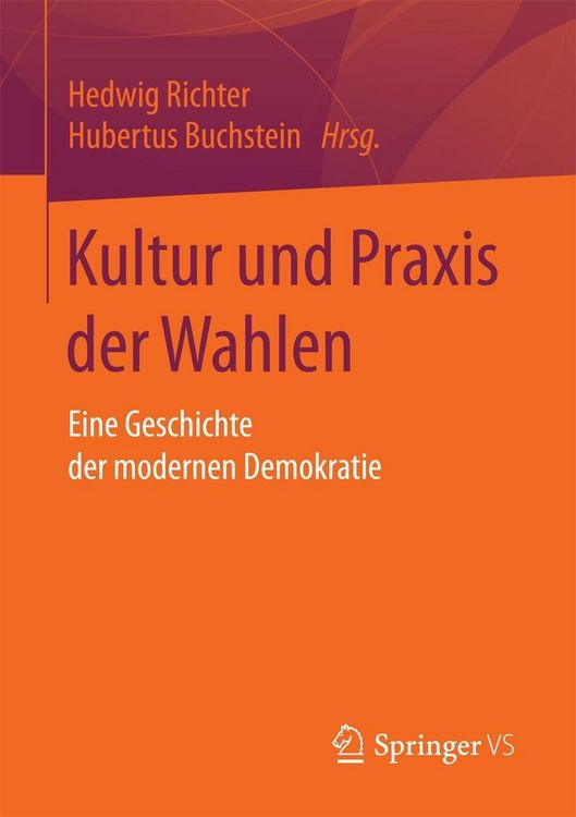 Produktbild: Kultur und Praxis der Wahlen