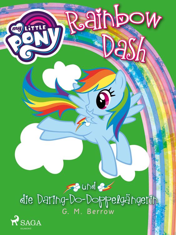 Bild vom Artikel My Little Pony - Rainbow Dash und die Daring-Do-Doppelgängerin vom Autor G. M. Berrow