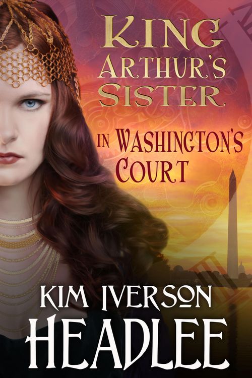 Produktbild: King Arthur's Sister in Washington's Court