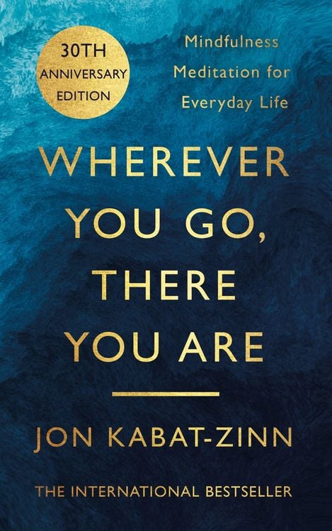 Produktbild: Wherever You Go, There You Are