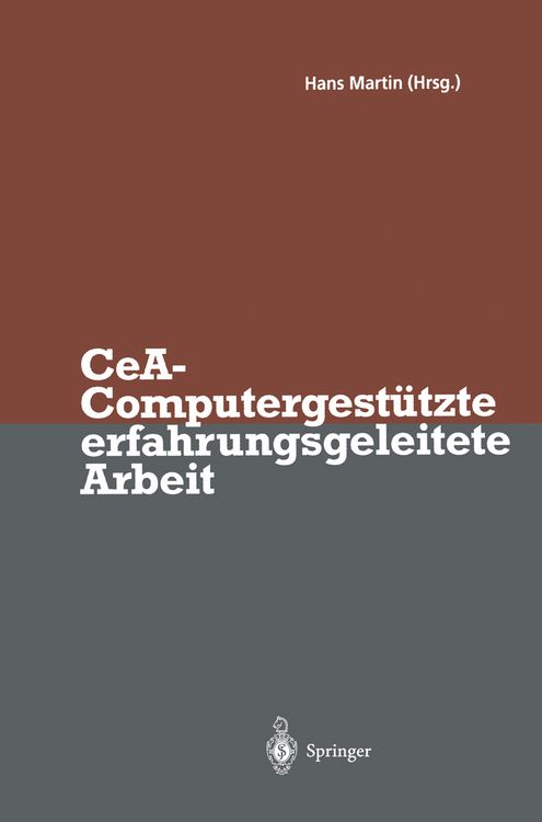 Produktbild: CeA &mdash; Computergest&uuml;tzte erfahrungsgeleitete Arbeit