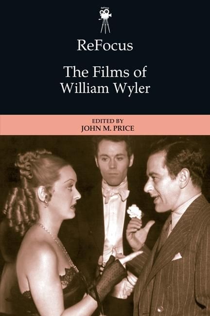 Produktbild: Refocus: The Films of William Wyler