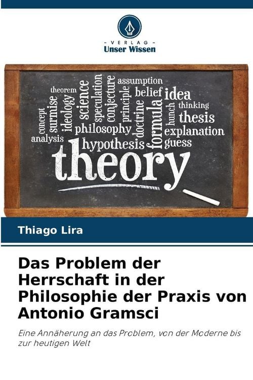 Produktbild: Das Problem der Herrschaft in der Philosophie der Praxis von Antonio Gramsci