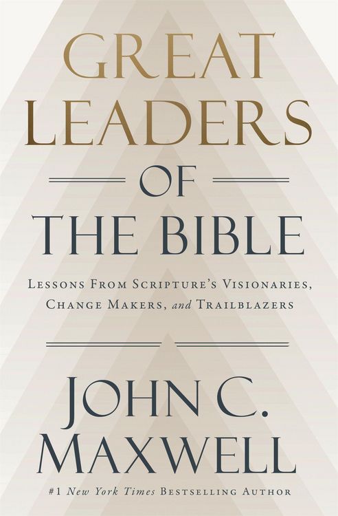 Produktbild: Great Leaders of the Bible : Lessons from Scripture's Visionaries, Change Makers, and Trailblazers