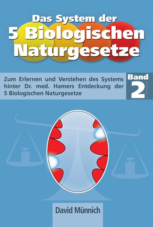 Produktbild: Das System der 5 Biologischen Naturgesetze - Band 2