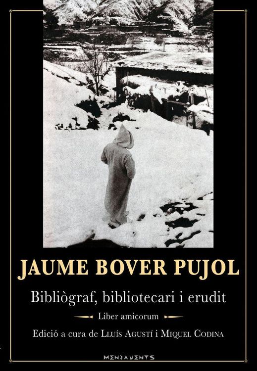 Produktbild: Jaume Bover Pujol : bibli&ograve;graf, bibliotecari i erudit Liber amicorum