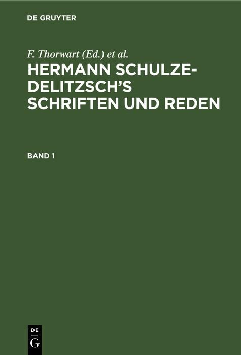 Produktbild: Hermann Schulze-Delitzsch's Schriften und Reden. Band 1