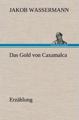 Produktbild: Das Gold von Caxamalca