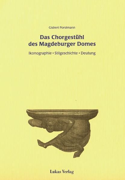Produktbild: Das Chorgest&uuml;hl des Magdeburger Domes