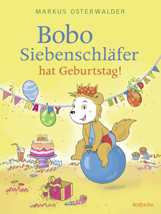 Produktbild: Bobo Siebenschl&auml;fer hat Geburtstag!