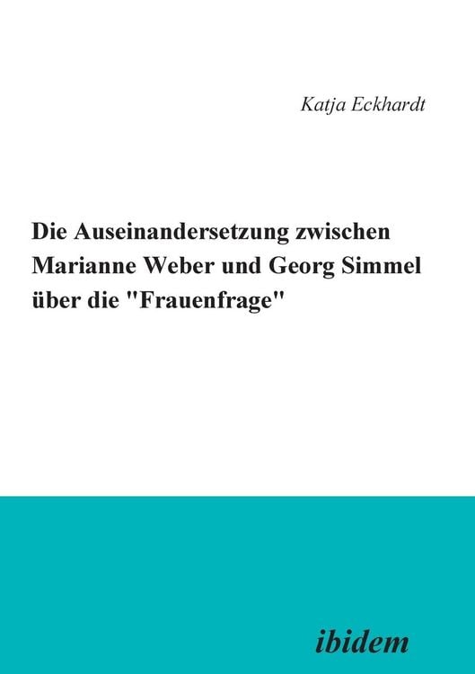 Produktbild: Eckhardt, K: Auseinandersetzung zwischen Marianne Weber und