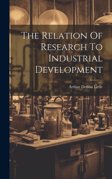 Produktbild: The Relation Of Research To Industrial Development