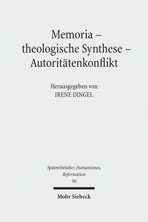 Produktbild: Memoria - theologische Synthese - Autorit&auml;tenkonflikt