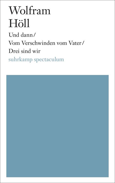 Produktbild: Und dann/Vom Verschwinden vom Vater/Drei sind wir