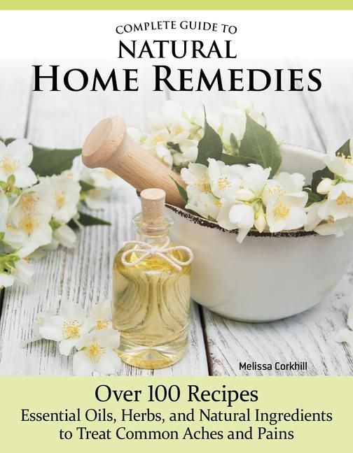 Produktbild: Complete Guide to Natural Home Remedies