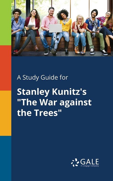 Produktbild: A Study Guide for Stanley Kunitz's "The War Against the Trees"