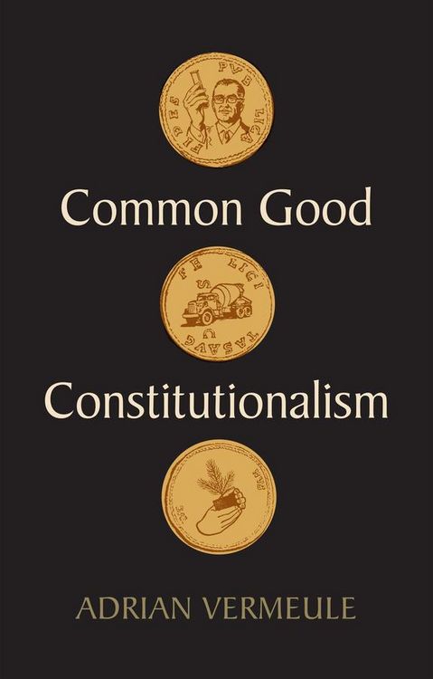 Produktbild: Common Good Constitutionalism
