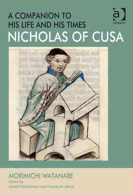 Produktbild: Christianson, E: Nicholas of Cusa - A Companion to his Life