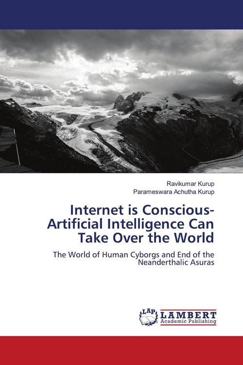 Produktbild: Internet is Conscious- Artificial Intelligence Can Take Over the World