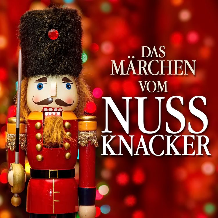 Produktbild: Das M&auml;rchen Vom Nussknacker