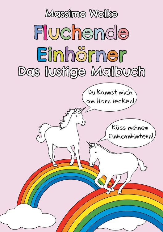 Produktbild: Fluchende Einh&ouml;rner - Das lustige Malbuch