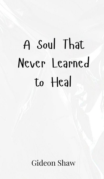 Produktbild: A Soul That Never Learned to Heal