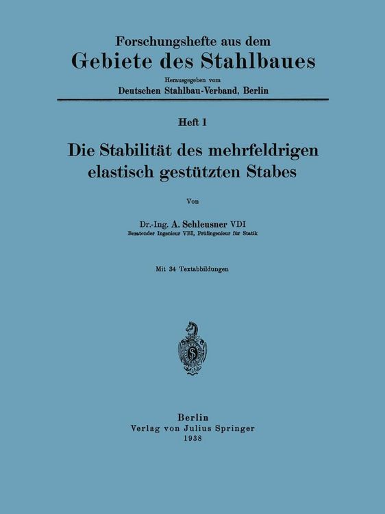 Produktbild: Die Stabilit&auml;t des mehrfeldrigen elastisch gest&uuml;tzten Stabes
