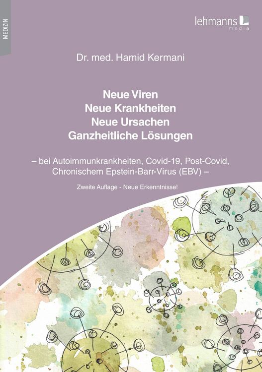 Produktbild: Neue Viren - Neue Krankheiten - Neue Ursachen - Ganzheitliche L&ouml;sungen
