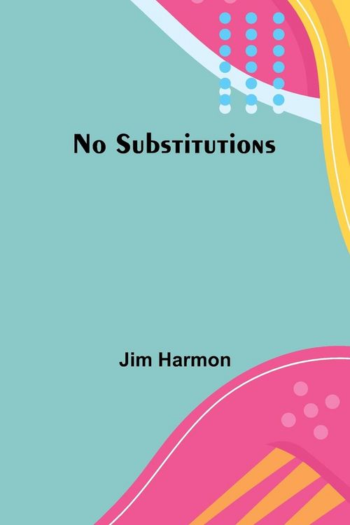 Produktbild: No Substitutions