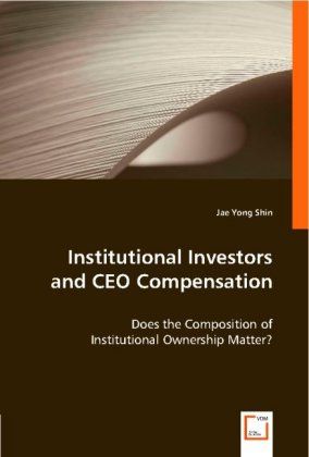 Produktbild: Shin, J: Institutional Investors and CEO Compensation