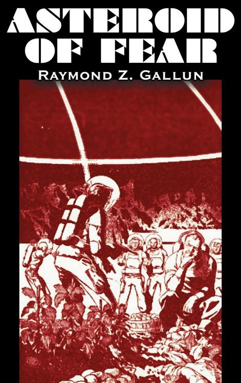 Produktbild: Asteroid of Fear by Raymond Z. Gallun, Science Fiction, Adventure, Fantasy