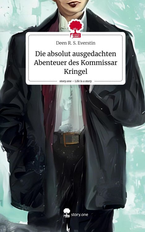 Produktbild: Die absolut ausgedachten Abenteuer des Kommissar Kringel. Life is a Story - story.one