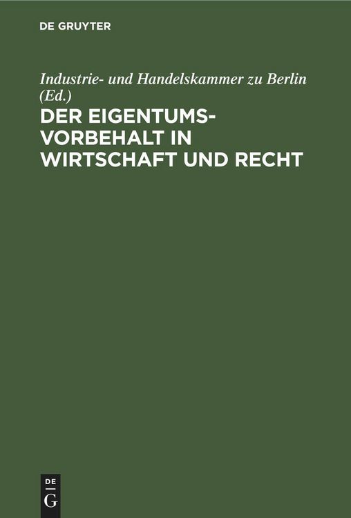 Produktbild: Der Eigentumsvorbehalt in Wirtschaft und Recht