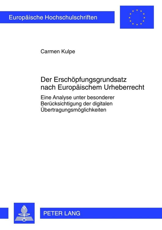 Produktbild: Der Ersch&ouml;pfungsgrundsatz nach Europ&auml;ischem Urheberrecht