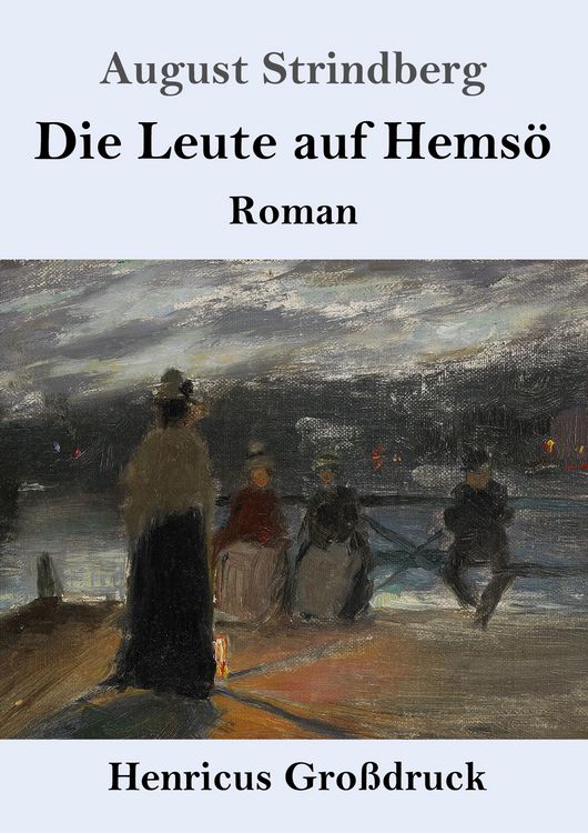 Produktbild: Die Leute auf Hems&ouml; (Gro&szlig;druck)