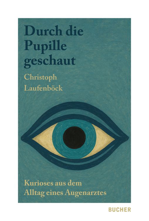 Produktbild: Durch die Pupille geschaut