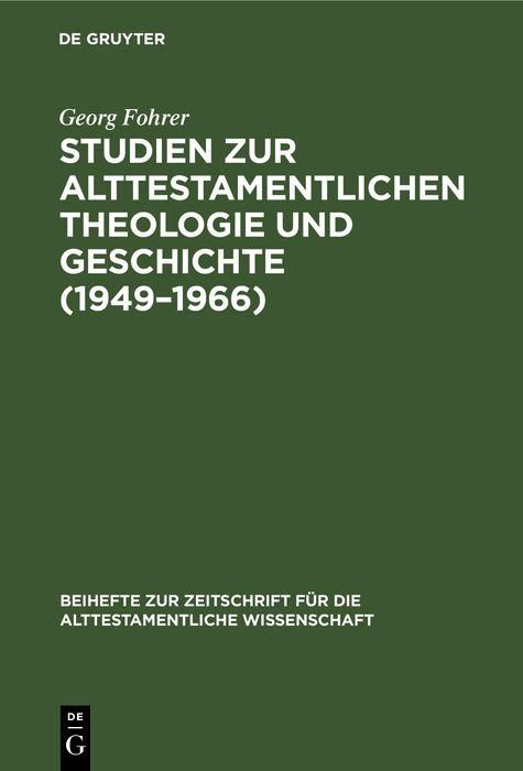 Produktbild: Studien zur alttestamentlichen Theologie und Geschichte (1949-1966)