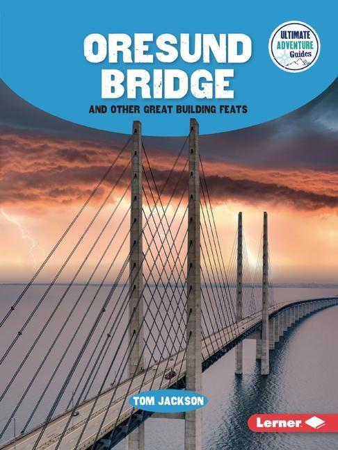 Produktbild: Oresund Bridge and Other Great Building Feats