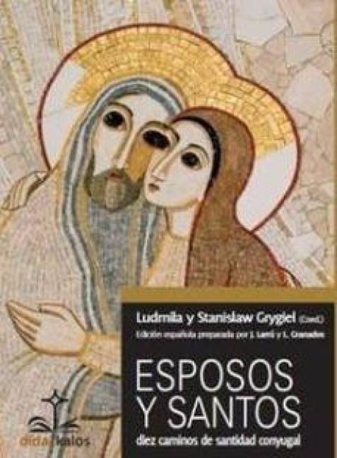 Produktbild: Esposos y santos : diez caminos de santidad conyugal