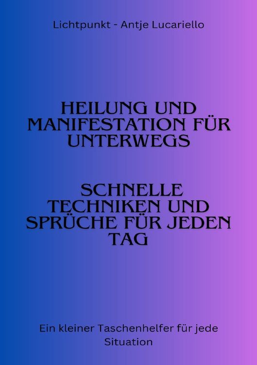 Produktbild: Heilung und Manifestation f&uuml;r jeden Tag