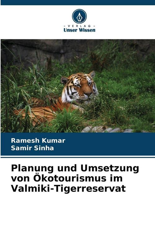 Produktbild: Planung und Umsetzung von &Ouml;kotourismus im Valmiki-Tigerreservat