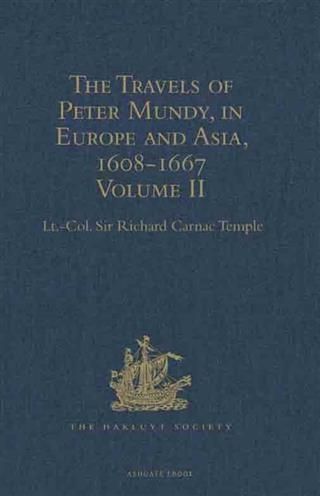 Produktbild: Travels of Peter Mundy, in Europe and Asia, 1608-1667