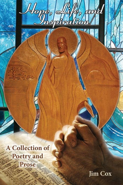 Produktbild: Hope, Life, and Inspiration-A Collection of Poetry and Prose