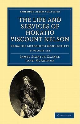 Produktbild: Clarke, J: The Life and Services of Horatio Viscount Nelson